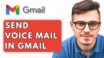 How To Send Voice Mail In Gmail [2025 Guide]