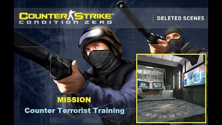 Condition Zero  Deleted Scenes (Counter Terrorist Training)