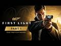 007 First Light – Cold First Playthrough | Part 1