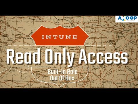 Intune RBAC and How to provide Read Only Access to Intune Console #IntuneRBAC Videos Intune Readonly