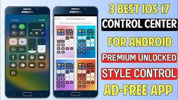 3 Best iOS 17 Control Center Apps For Android