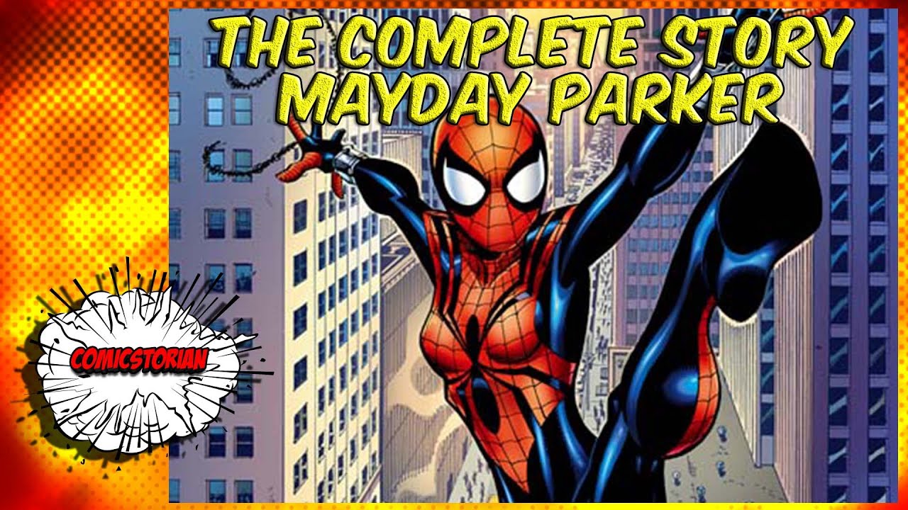 Mayday Parker Spiderverse - Complete Story | Comicstorian