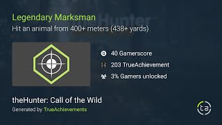 How to do the Legendary Marksman achievement in The Hunter Call Of The Wild