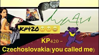 KP420 - Czechoslovakia(you called me) 😁🙂😇