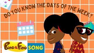 Do You Know The Days of The Week? - Afrobeat Kids Songs - Bino and Fino