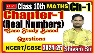 Class-10(Maths) Chapter-1(Real Numbers ) Case Study Based Questions By-Shivam Sir #tiwariclasses