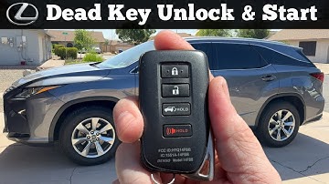 2016 - 2022 LEXUS RX350 - How To Unlock, Open & Start With Dead Remote Key Fob Battery Not Working