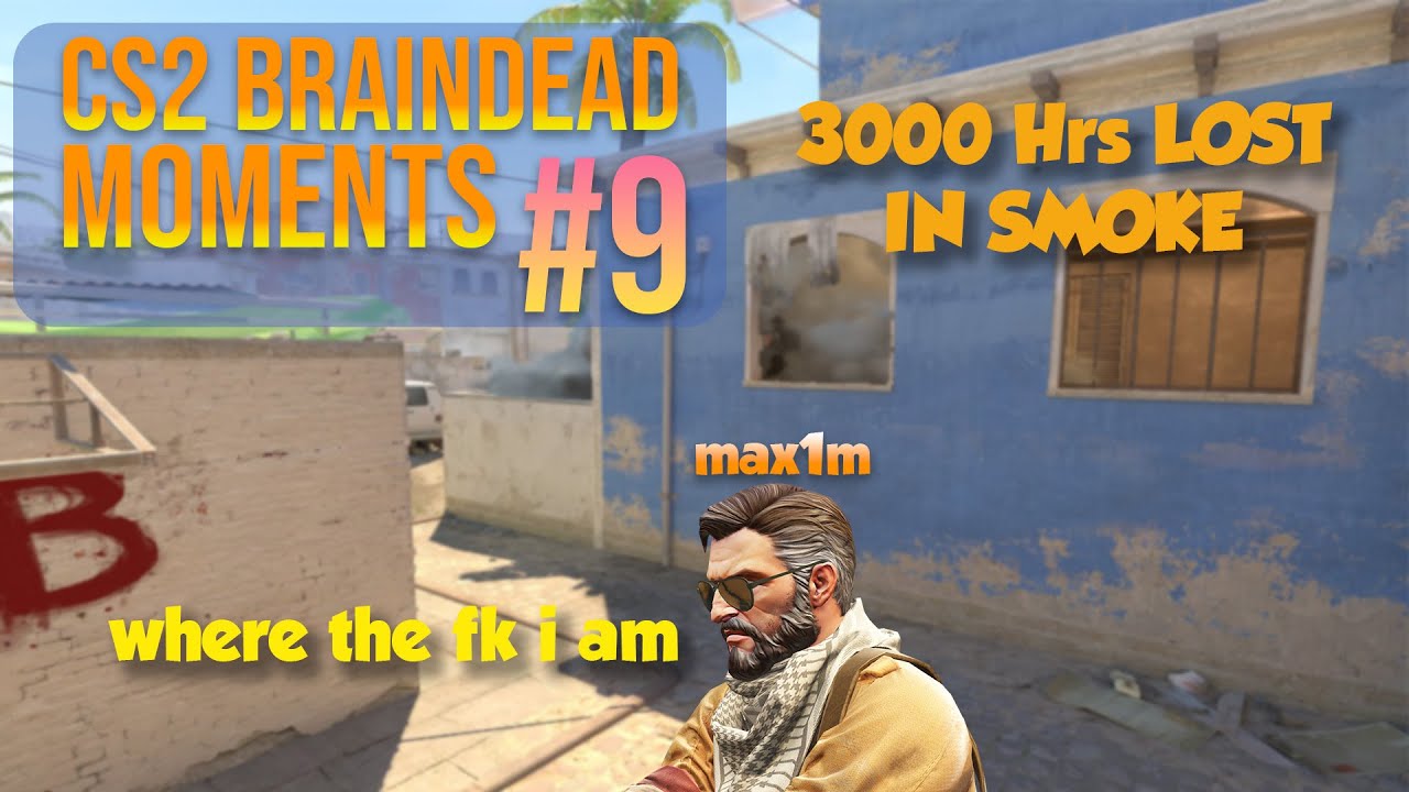 CS2 Braindead Funny Moments #9