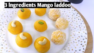 Mango Laddu Recipe With 3 lngredients Only in 10 minutes l Instant Mango Ladoo