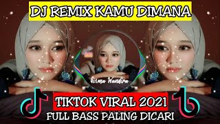 DJ REMIX KAMU DIMANA「Gisma Wandirai」〈 REMIX〉