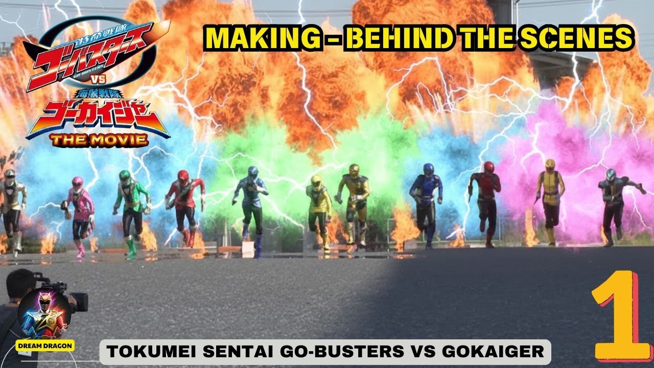 [Making of] Go-Busters vs Gokaiger THE MOVIE | Part 1