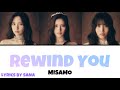 Rewind You / MISAMO 【歌詞・日本語字幕】Lyrics by SANA