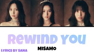 Rewind You / MISAMO 【歌詞・日本語字幕】Lyrics by SANA