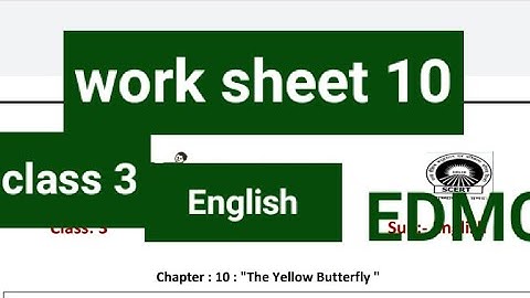 EDMC Class 3 English week 10 worksheet 10 | Padho India |Class 3rd worksheet 10 The Yellow Butterfly