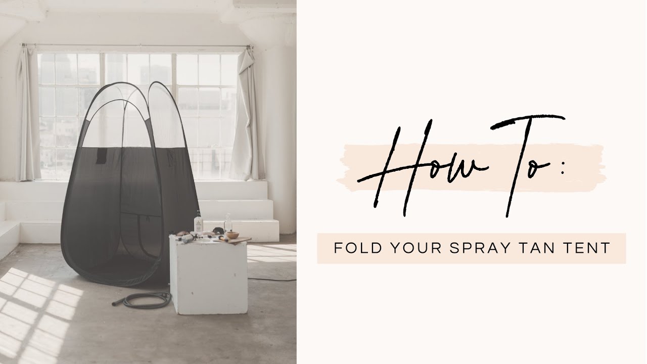 How to fold your spray tan tent! (With no edits of folding the tent!)