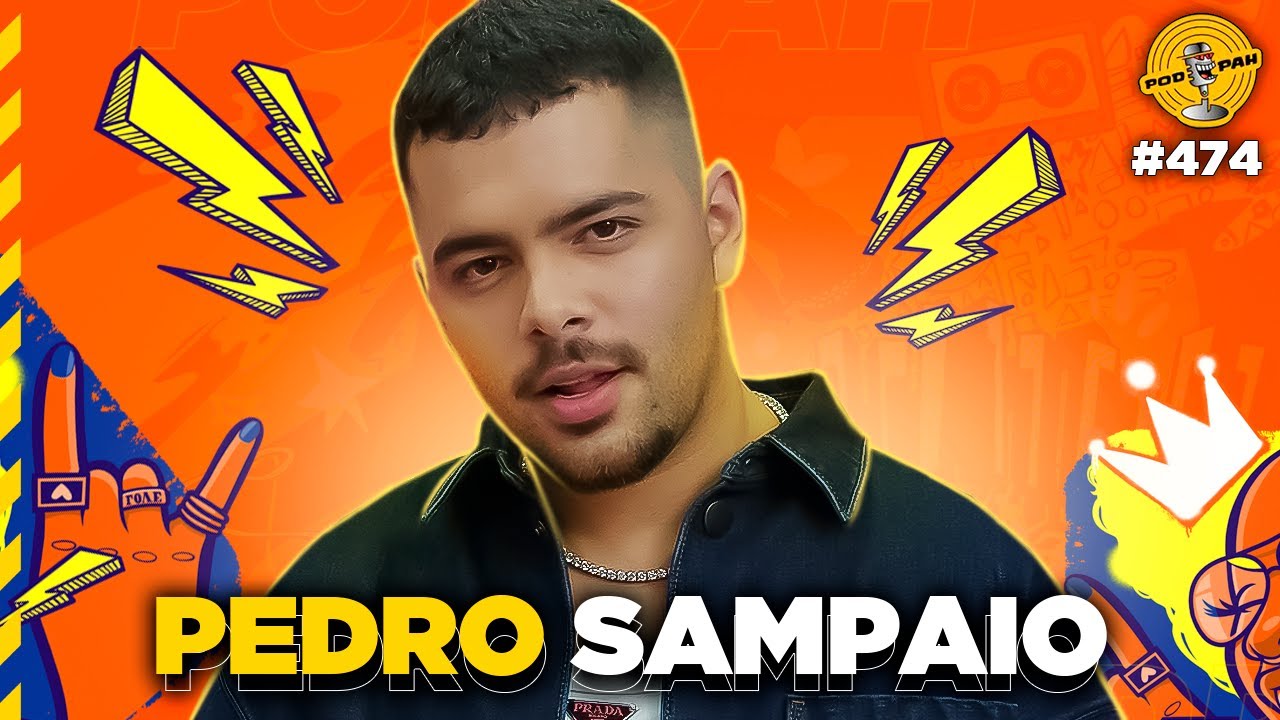 PEDRO SAMPAIO – Podpah #474