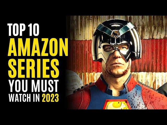 Top 10 Best Series on AMAZON PRIME You Must Watch! 2024 class=