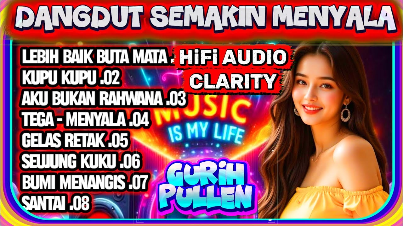 Dangdut viral semakin menyala - dangdut lawas terbaik - dangdut orgentunggal terlaris - dangdut asik