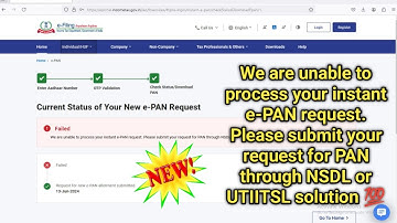 We are unable to process your instant e-PAN request. Please submit your request for PAN through NSDL