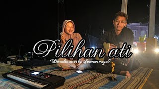 PILIHAN ATI - DERRADRU ( LIRIK ) LIVE COVER BY SENIMAN MOGOL