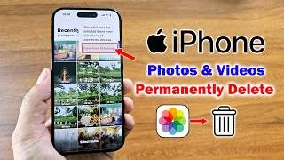 How to permanently delete photos from iPhone