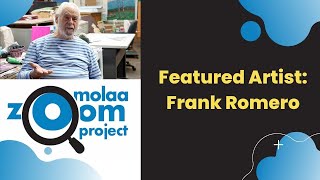 MOLAA Zoom Project: In Conversation with Frank Romero