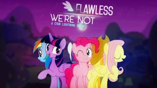 Flawless (Cyan Lightning Remix)