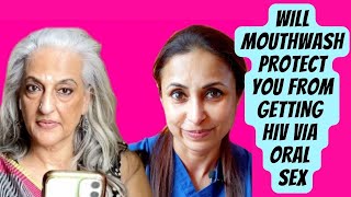 Will Mouthwash Protect You From Getting Hiv Via Oral - Seema Anand Storytelling