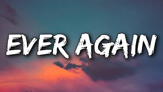 Arizona Zervas - EVER AGAIN (Lyrics)