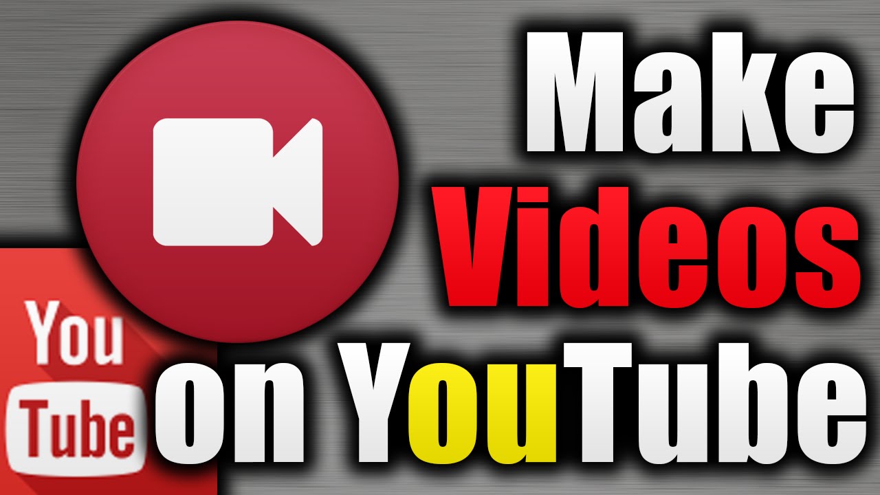 How To Make Videos For Your Channel Make Video For YouTube And Start YouTube Channel 2016 Pt 