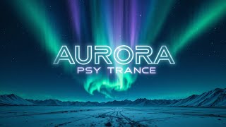 Azur Bliss - AURORA (Psy Trance Rework) #trancemusic2025