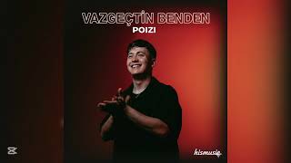 Poizi Vazgeçtin Benden Şfet Ürkiye