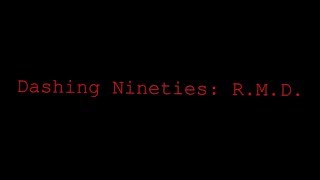 Dashing Nineties: R.M.D. (GreenLight Trailer)