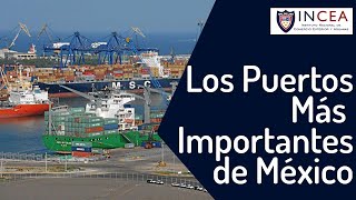 Los Puertos Más Importantes de México