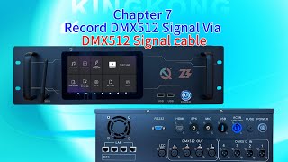 Chapter 7 Record DMX512 Signal Via Signal Cable