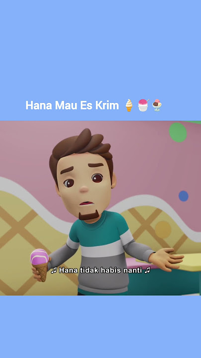Hana Mau Es Krim 🍨🍧 | Lagu Anak Islami | Omar & Hana
