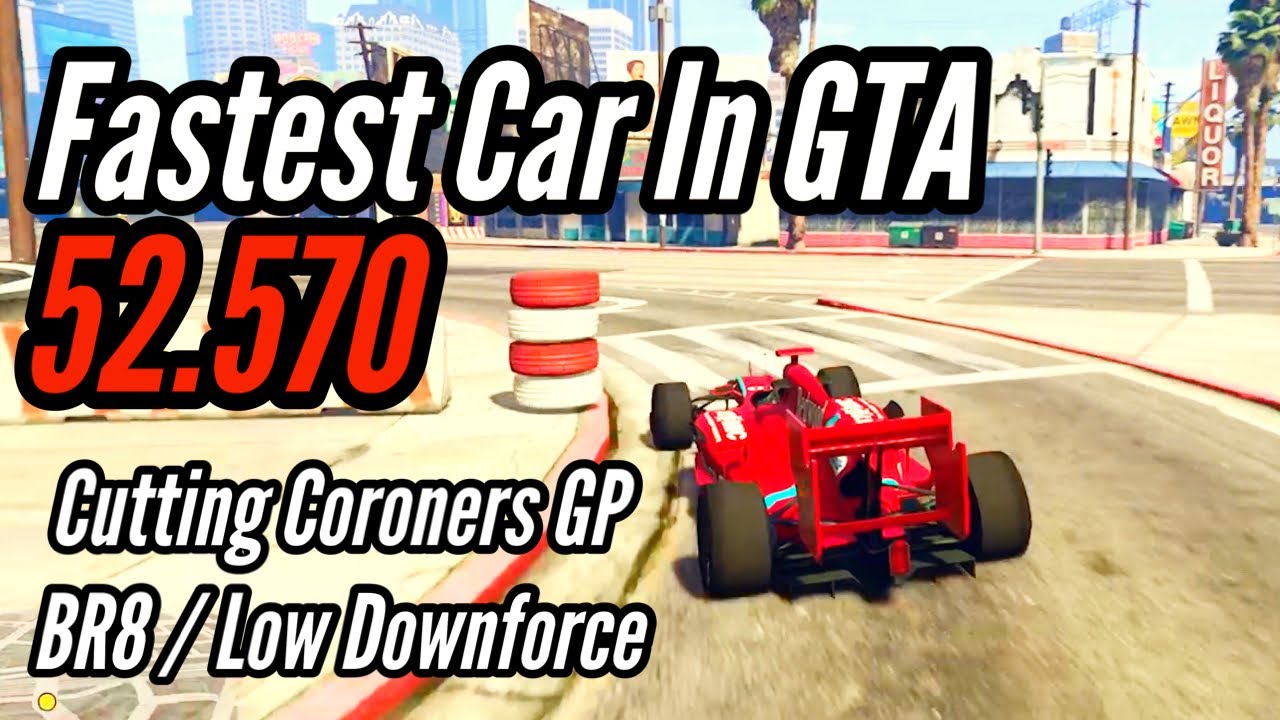 Fastest Car GTA 5 | 52.570 | Cutting Coroners GP | @Broughy1322 Test
