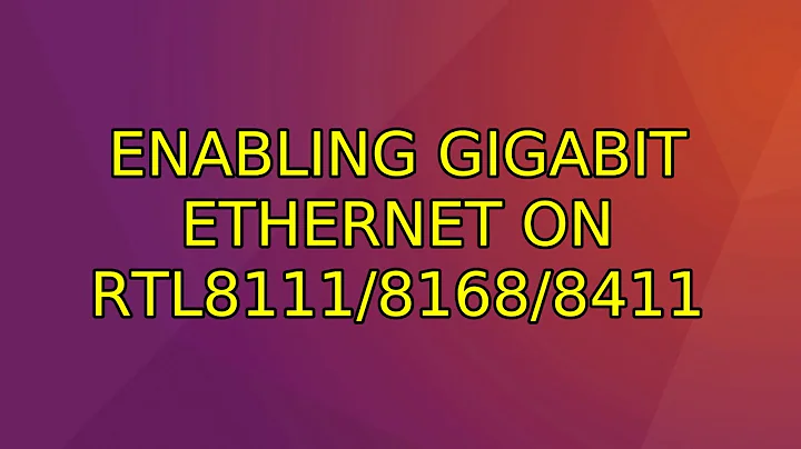 Ubuntu: Enabling gigabit ethernet on RTL8111/8168/8411