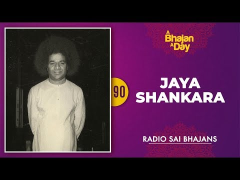 90 Jaya Shankara Radio Sai Bhajans 