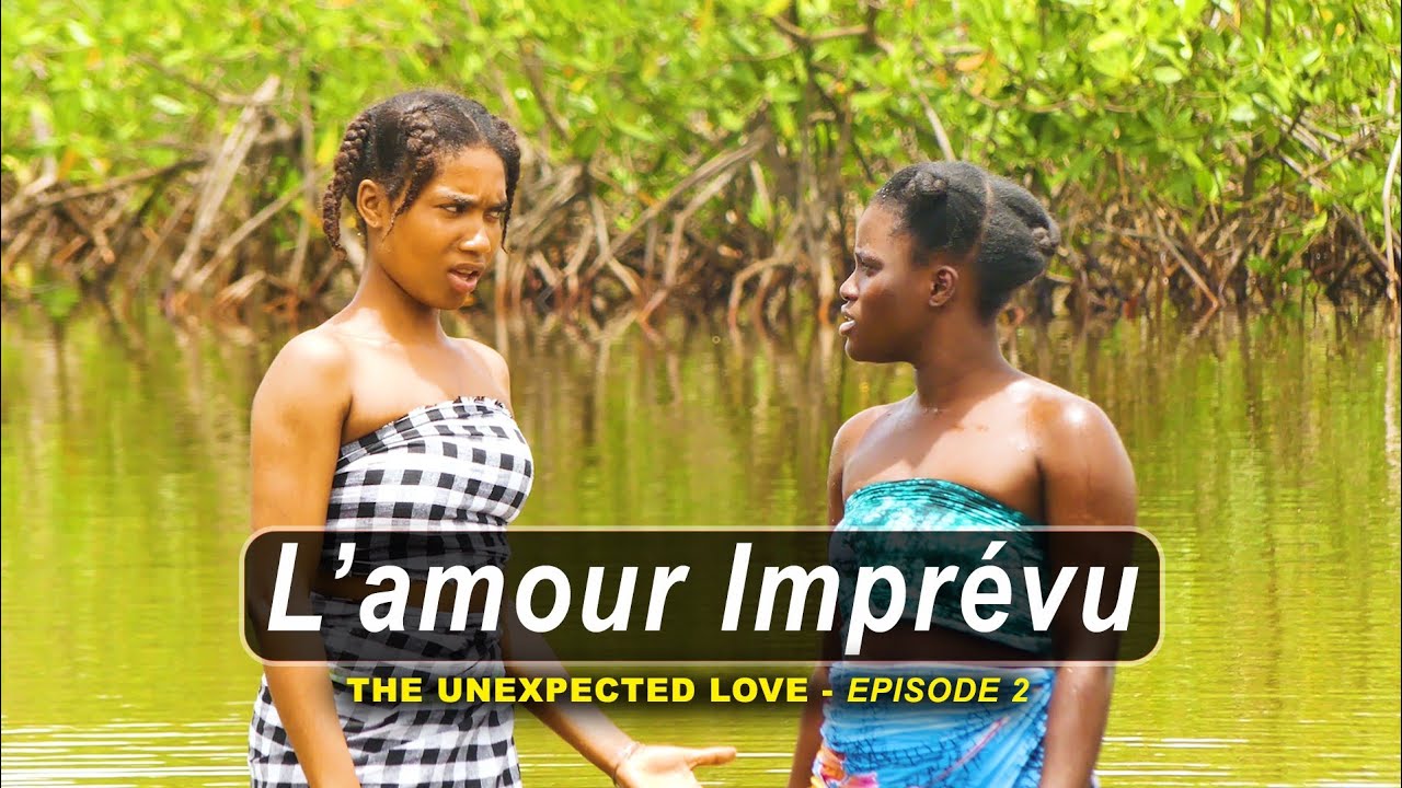 L'AM❤️UR IMPRÉVU🇸🇳 - (Da Unexpected Love) Episode 2️⃣