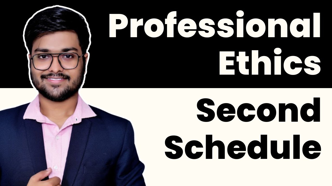 Professional Ethics Revision | Second Schedule | CA Final Audit May 25 ...