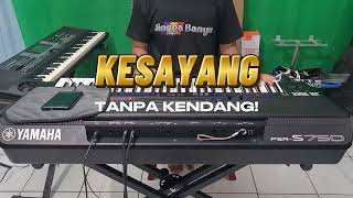 Kesayangan  Tanpa Kendang  Jingga Banyu