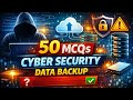 Most Imp. 50  MCQ of Cyber Security || Data Backup #drveshnavisharma #cyberaware #cybersecurity 