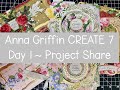 Anna Griffin Create 7 | Day 1 Project Share
