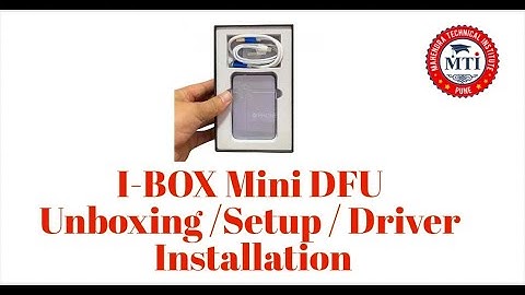 IBOX MINI DFU TOOL || Unboxing / Setup / Derive Installation || eMMC Online Training @ 4999 ||