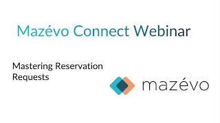 Mastering Reservation Requests
