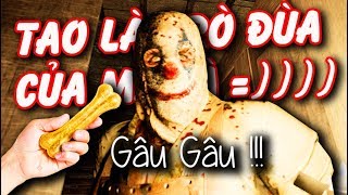 10.000 AE SỦA GÂU GÂU VÌ DŨNG CT CHỌC CHÓ SÁT NHÂN =)))) - Game KINH DỊ Dread of Laughter #1