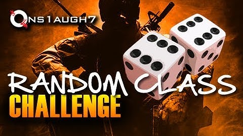 Random Class Challenge [Finale (Re-roll)] (Challenge Series-Black Ops-Solo)