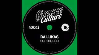 Da Lukas - Supergood (Radio Cut)