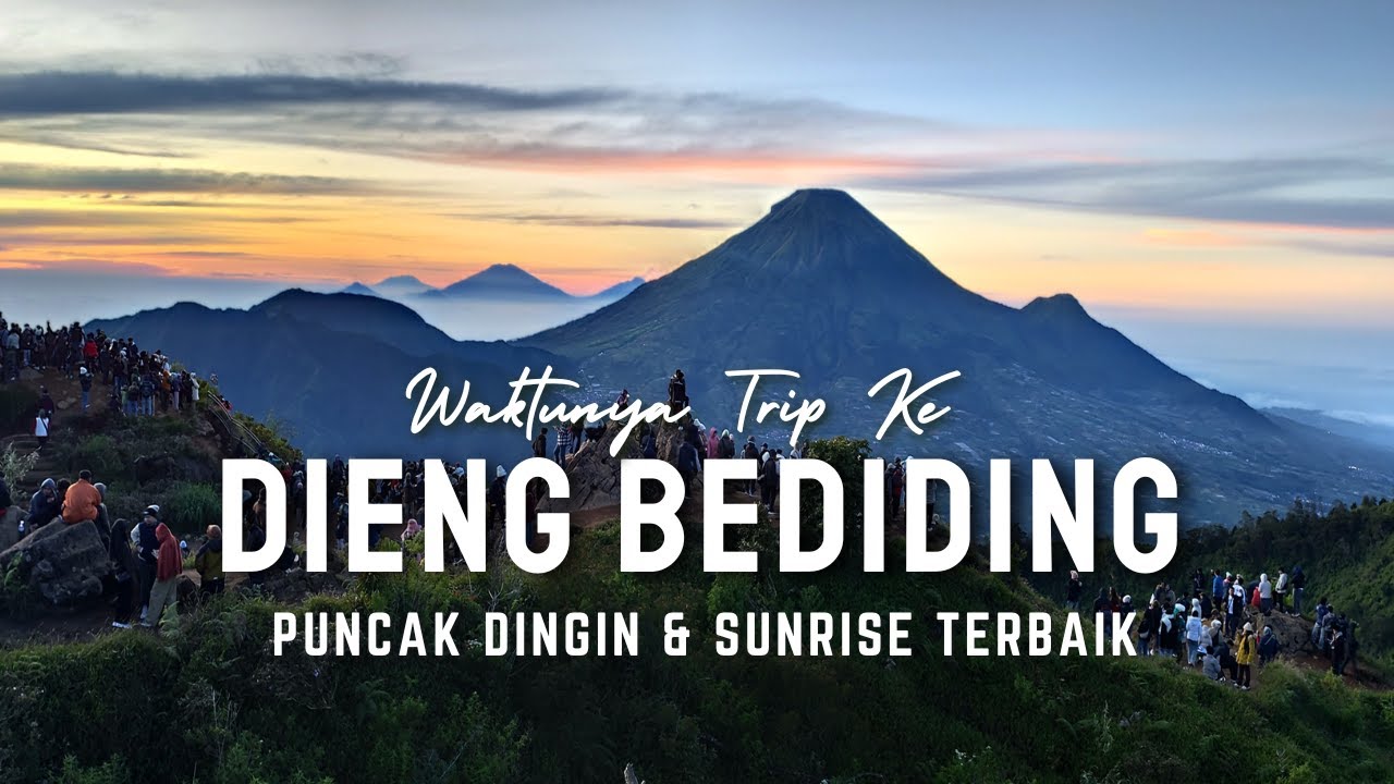 DIENG BEDIDING!! Sunrise Terbaik, Malam Dingin dan Kuliner Hangat